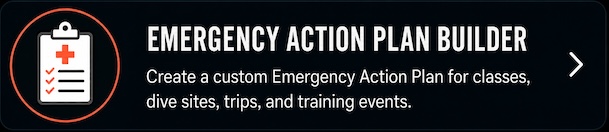 DWF Emergency Action Plan Builder for creating practical dive-site emergency plans.